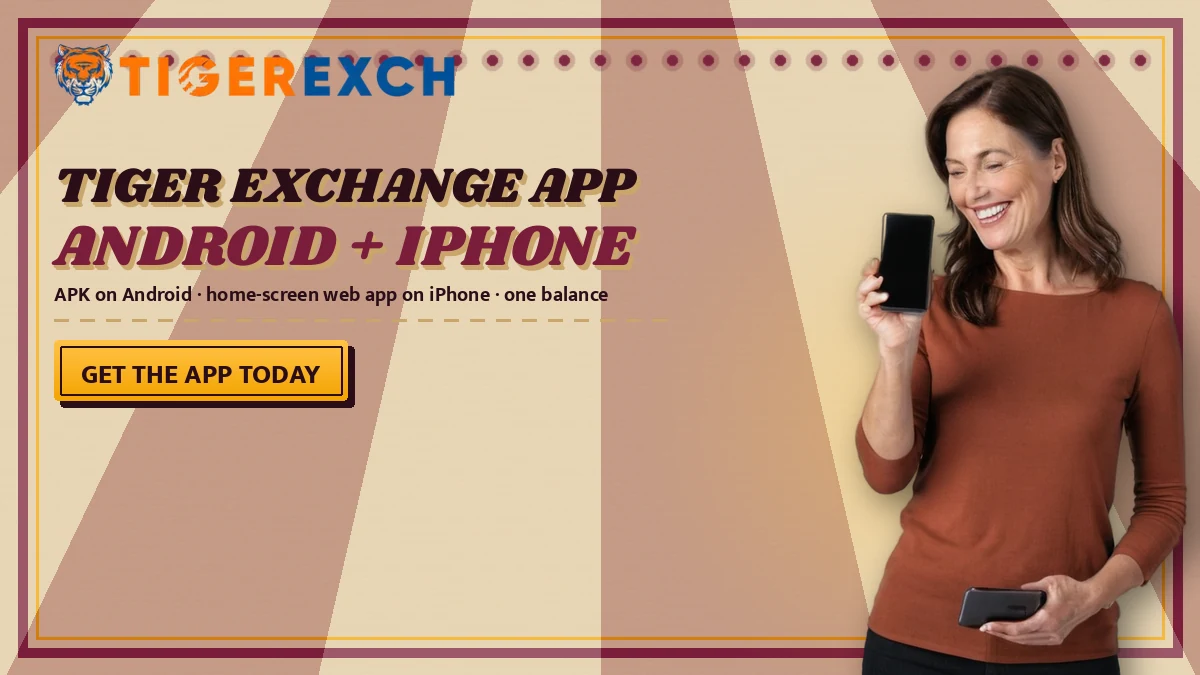 Tiger Exchange App android + iphone poster with the line APK on Android · home-screen web app on iPhone · one balance and a get the app today ribbon, poster big-top
